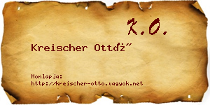 Kreischer Ottó névjegykártya